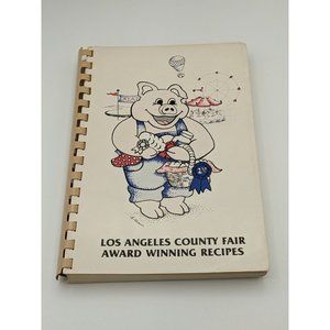 Vintage Cookbook Los Angeles County Fair 1983 Award Winning Recipes 220 Pages